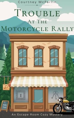 Trouble at the Motorcycle Rally - An Escape Room Cozy Mystery, #3