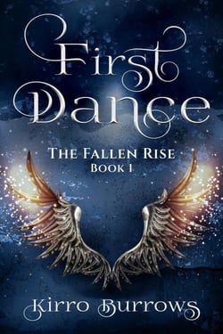 First Dance - The Fallen Rise, #1