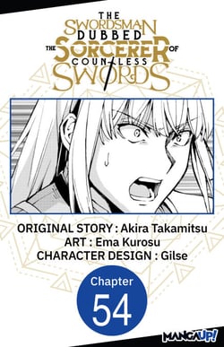 The Swordsman Dubbed the Sorcerer of Countless Swords #054