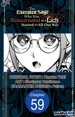 The Executed Sage Who Was Reincarnated as a Lich Started an All-Out War #059