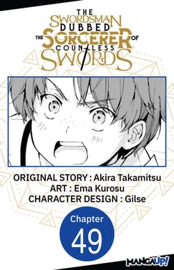 The Swordsman Dubbed the Sorcerer of Countless Swords #049