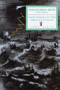 True Stories of the Perilous Straits - The Florida Keys