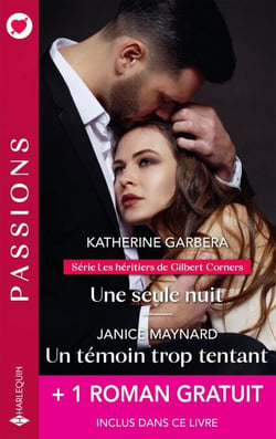 Une seule nuit - Un témoin trop tentant + 1 titre gratuit