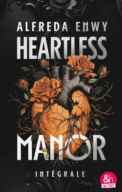 Heartless Manor - L'intégrale