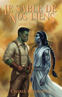Le sable de nos liens - Une romance MM Omegaverse : Orc x Oméga - Steampunk Fantasy