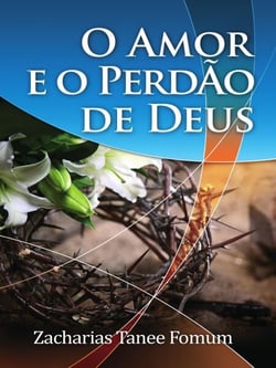 O Amor E O Perdão De Deus