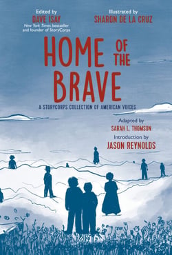 Home of the Brave - A StoryCorps Collection of American Voices