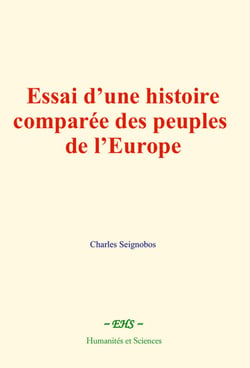 Essai d’une histoire comparée des peuples de l’Europe