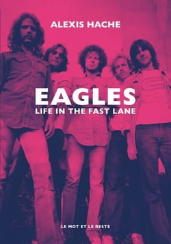 Eagles - Life In The Fast Lane