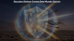 Escudos Divinos Contra Este Mundo Oscuro