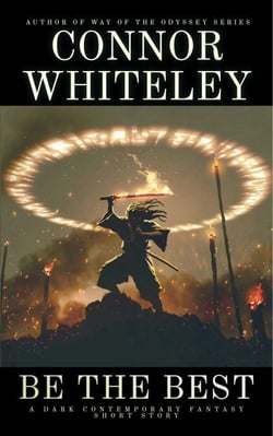 Be The Best: A Dark Contemporary Fantasy Short Story - Hell's Place Contemporary Fantasy Stories