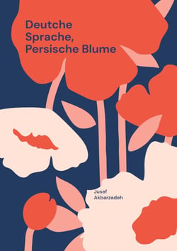 Deutche Sprache, Persische Blume - Eine Reise durch Worte, Zahlen und Zeit, Ein Brückenschlag zwischen Iran und Deutschland