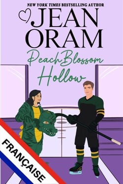 Peach Blossom Hollow (Française) - Hockey Sweethearts FRANÇAISE, #2
