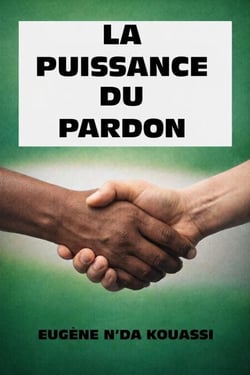 La puissance du pardon