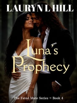Luna's Prophecy - Fated Mate, #4