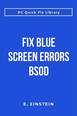 Fix Blue Screen Errors BSOD - PC Quick Fix Library
