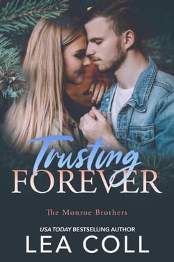 Trusting Forever - The Monroe Brothers, #4