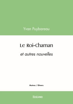 Le Roi-Chaman