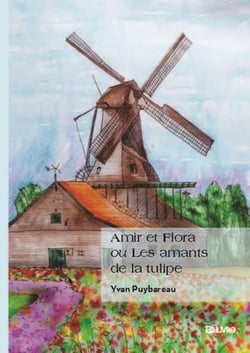 Amir et Flora ou Les amants de la tulipe
