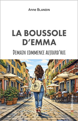 La boussole d'Emma - Demain commence aujourd'hui