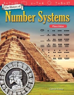 The History of Number Systems - Place Value