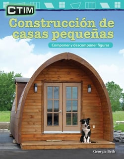 CTIM: Construcción de casas pequeñas - Componer y descomponer figuras