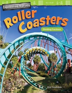 Engineering Marvels: Roller Coasters - Dividing Fractions