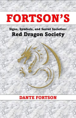 Fortson's Signs, Symbols, and Secret Societies: Red Dragon Society - Fortson's Signs, Symbols, and Secret Societies
