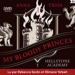 Hellstone Academy, Tome 1 : My Bloody Princes