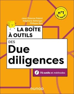 La boîte à outils des due diligences - 72 outils et méthodes