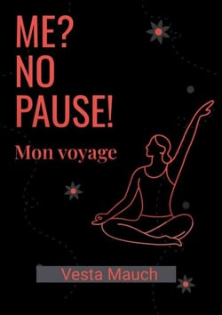 Me ? No Pause - Mon Voyage