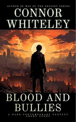 Blood and Bullies: A Dark Contemporary Fantasy Short Story - Hell's Place Contemporary Fantasy Stories