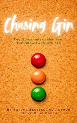 Chasing Gin - Fairy Tales for the Grown and Cynical, #1
