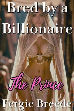The Prince - Bred by a Billionaire, Season 1, #3