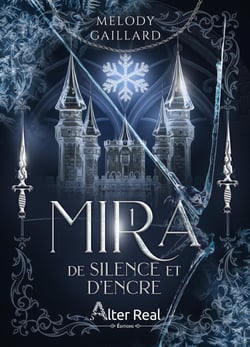 De silence et d'encre - Mira, T1