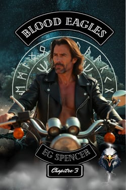 Blood Eagles - Chapitre 3 - Loin des apparences - SERIE BLOOD EAGLES