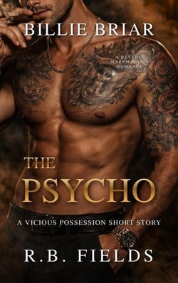 The Psycho: A Dark Mafia Romance - Vicious Possession, #1