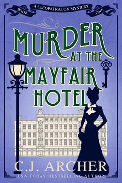 Murder at the Mayfair Hotel - Cleopatra Fox Mysteries, #1