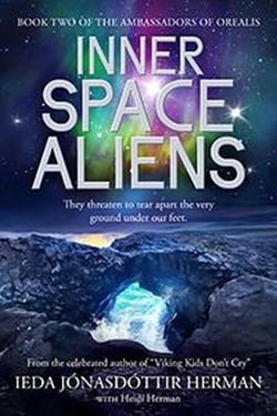 Inner Space Aliens - Ambassadors of Orealis, #2