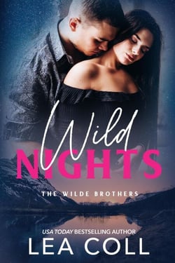 Wild Nights - The Wilde Brothers, #3