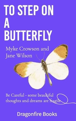 To Step on a Butterfly