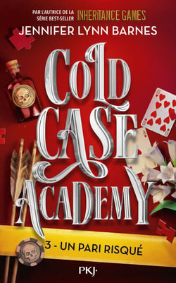 Cold Case Academy - Tome 03 : Un pari risqué (version française de la série The Naturals)