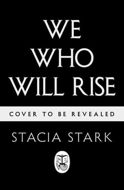 We Who Will Rise - The Sequel to the Sunday Times bestselling romantasy with dangerous vampires and a deadly vow of vengeance