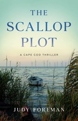 The Scallop Plot - A Cape Cod Thriller
