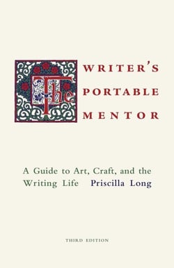 The Writer's Portable Mentor - A Guide to Art, Craft, and the Writing Life, Third Edition