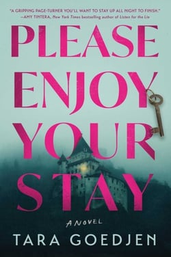 Please Enjoy Your Stay - A Novel
