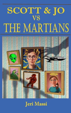 Scott and Jo vs The Martians - Scott and Jo Comedy Mysteries, #2
