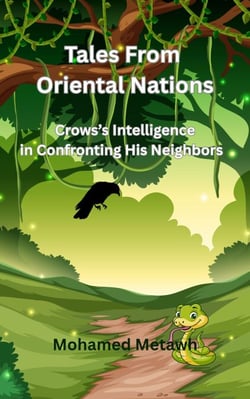 Tales from Oriental Nations - crow's intelligence in confroning his neighbors, #1