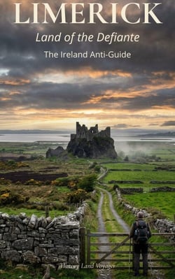 Limerick: Land of the Defiant - The Ireland Anti-Guide, #2