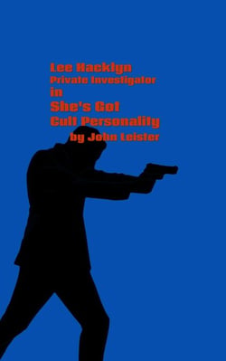 Lee Hacklyn Private Investigator in She's Got Cult Personality - Lee Hacklyn, #1